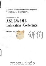 American Society of Lubrication Engineers.ASLE Preprints presented at the ASLE-ASME Lubrication Conf PDF电子版封面