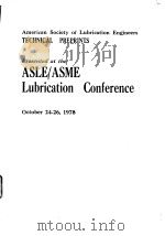 American Society of Lubrication Engineers.ASLE Preprints presented at the ASLE-ASME Lubrication Conf PDF电子版封面