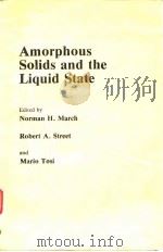 Amorphous solids and the liquid state.1985. PDF电子版封面