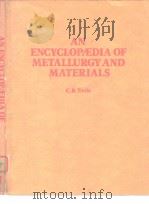 AN ENCYCLOPAEDIA OF METALLURGY AND MATERIALS PDF电子版封面