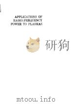 Applications of radio-frequency power to plasmas:seventh topical conference.1987. PDF电子版封面