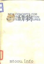 ASTM.New concepts for coating protection of steel structures.1984. PDF电子版封面