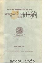 Australasian Institute of Mining and Metallurgy. Papers presented at the Newcastle Conference. 1972. PDF电子版封面