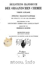 BEILSTEINS HANDBUCH DER ORGANISCHEN CHEMIE VIERTE AUFLAGE ZWEITES ERGANAUNGSWERK DIE LITERATUR VON 1 PDF电子版封面