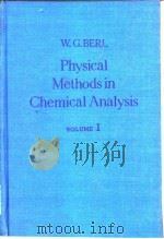 Berl.W.G.Physical Methods in Chemical Analysis.Vol.1.1950. PDF电子版封面