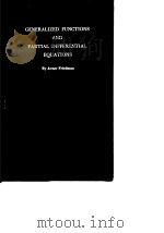 CENERALIZED FUNCTIONS AND PARTIAL DIFFERENTIAL EQUATIONS     PDF电子版封面     