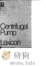 Centrifugal pump lexicon.1975.（ PDF版）