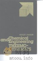 Chemical and engineering thermodynamics Stanley I.Sandier PDF电子版封面