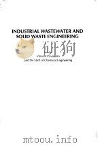 Chemical engineering.Industrial wastewater and solid easte engineering 1980. PDF电子版封面