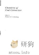 Chemistry of coal conversion.1985. PDF电子版封面