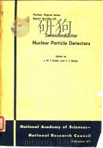 Conference on Sdemiconductor Radiation Detectors.Semiconductor nuclear Particle detectors.1961. PDF电子版封面