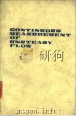 Continuous Measurement of Unsteady Flow D.P.Barrett G.E.Walker.1964 PDF电子版封面