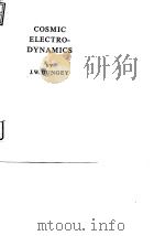 Cosmic Electrodynamics J.W.Dungey 1958. PDF电子版封面