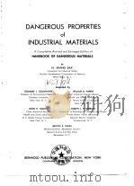 DANGEROUS PROPERTIES OF INDUSTRIAL MATERIALS PDF电子版封面