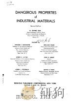 DANGEROUS PROPERTIES of INDUSTRIAL MATERIALS PDF电子版封面