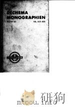 Deutsche Gesellschaft fur Chemisches Apparatewesen Dechema Monographien.Bd.48.1963. PDF电子版封面