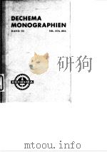 Deutsche Gesellschaft fur Chemisches Apparatewesen Dechema Monographien.Bd.50.1964. PDF电子版封面