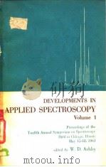 Devielopments in Applied Spectroscopy Vol.1 1962. PDF电子版封面