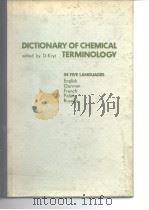 DICTIONARY OF CHEMICAL TERMINOLOGY IN FIVE LANGUAGES English German French Polish Russian PDF电子版封面