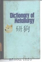 Dictionary of Metallurgy（ PDF版）