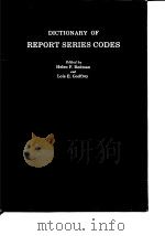 Dictionary of Report Series Codes PDF电子版封面