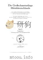 Die Grobschmetterlinge Mitteldeutschlands 2 PDF电子版封面 DR.ARNO DERGMANN