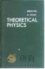 DIRECTOR:A.SALAM THEORETICAL PHYSICS PDF电子版封面