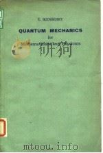 E.Ikenberry Quantum Mechanics for Mathematicians and Physicists PDF电子版封面