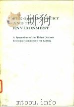 Economic Commission for Europe.The gas industry and the environment.1978. PDF电子版封面
