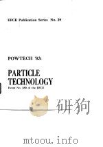 EFCE Working Party on the Mechanics of Particulate Solids.Powtech'83:particle technology.1983. PDF电子版封面