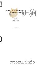 Electroanalytical clemistry:a series of advances;v.16.1989. PDF电子版封面