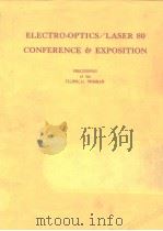 Electro-Optics/Laser 80 Comference & Exposition.Proceedings of the technical program.1980. PDF电子版封面