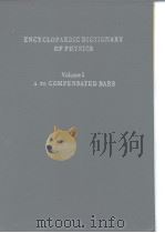 ENCYCLOPAEDIC DICTIONARY OF PHYSICS PDF电子版封面
