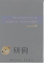 ENCYCLOPEDIA OF CHEMICAL TECHNOLOGY VOLUME 10 PDF电子版封面
