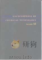 ENCYCLOPEDIA OF CHEMICAL TECHNOLOGY VOLUME 15 PDF电子版封面