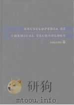 ENCYCLOPEDIA OF CHEMICAL TECHNOLOGY VOLUME 8 PDF电子版封面