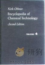 Encyclopedia of chemical technology.v.4.1964. PDF电子版封面