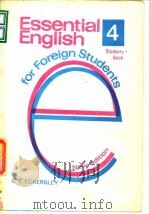 Essential English(4) for Foreign Students PDF电子版封面 C.E.ECKERSLEY
