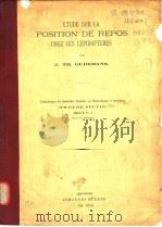 ETUDE SUR LA POSITION DE REPOS CHEZ LES LEPIDOPTERES PDF电子版封面 J.TH.OUDEMANS.