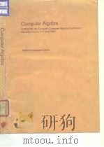 European Computer Algebra Conference.Computer algebra:Eurocam'82.1982. PDF电子版封面