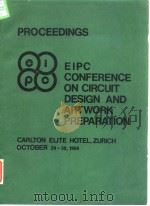 European Institute of Printed Circuits.Proceedings of EIPCconference on Circuits Design and Artwork PDF电子版封面