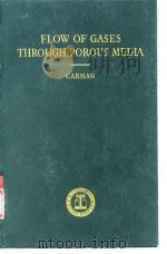 FLOW OF GASES THROUGH POROUS MEDIA-CARMAN PDF电子版封面