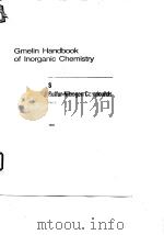 Gmelin handbok of inorganic chemistry;system no.9:Sulfur-nitrogen compounds;pt.5.1990. PDF电子版封面
