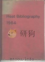 Gt. Brit. National Engineering Laboratory. Heat bibliography. 1964. PDF电子版封面