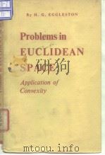 H.G.Eggleston Problems in Euclidean Space Application of Convexity（ PDF版）