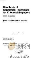 Handbook of separation techniques for chemical engineers.1988. Part 1 Liquid-Liquid Mixtures PDF电子版封面