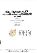 Heat treater's guide:standard practices & procedures for steel.1982. PDF电子版封面
