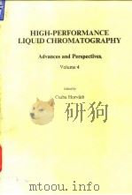 High-performance liquid chromatography:advances and perspectives;v.4.1986. PDF电子版封面