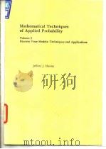 Hunter.Jeffrey J.Mathematical techniques of applied probability;v.2.1983. PDF电子版封面
