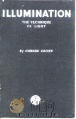Illumination The Technique of Light Howard Cricks PDF电子版封面